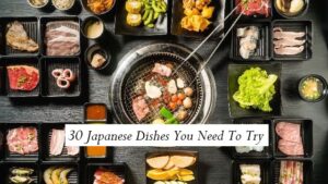 30 Japanese Dishes You Need To Try